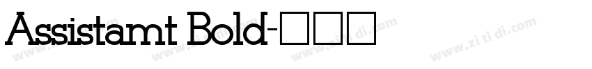 Assistamt Bold字体转换